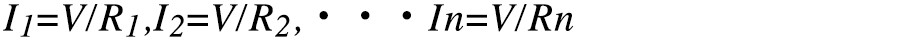 I1=V/R1,I2=V/R2,・・・In=V/Rn